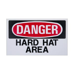 Danger: Hard Hat Area Sign